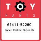 61411-52260 Toyota Panel, Rocker, Outer Rh 6141152260, New Genuine Oem Part. Price: $352.86.