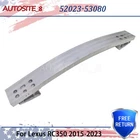 52023-53080 52023-53081 Lexus RC350 2015-2023 Rear Bumper Reinforcement New. Price: $169.63.