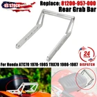 For Honda ATC70 1978-1985 & TRX70 1986-1987 Aluminum Rear Grab Bar 81200-957-000 New. Price: $59.99.