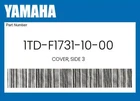Yamaha Genuine Cover, Side 1TD-F1731-10-00 New. Price: $131.99.