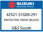 Suzuki Oem Part 42521-31G00-291 Protector, Front (black) New. Price: $68.31.