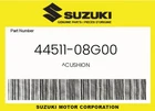 Suzuki Genuine Cushion 44511-08G00 New. Price: $11.02.