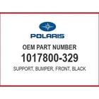 Polaris Bumper Support Weld, Front, Bla 1017800-329 Oem New. Price: $84.99.