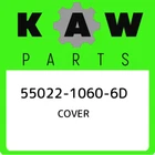55022-1060-6D Kawasaki Cover 5502210606D, New Genuine Oem Part. Price: $150.36.