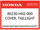 Honda Oem Part 80230-HN2-000 Cover, Taillight New. Price: $29.78.