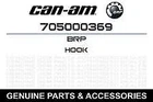 Can Am Bombardier Quest Hook 705000369 - Nos New. Price: $12.88.