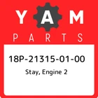 18P-21315-01-00 Yamaha Stay, Engine 18P213150100, New Genuine Oem Part. Price: $38.54.
