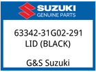 Suzuki Oem Part 63342-31G02-291 Lid (black) New. Price: $113.07.