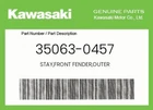 Kawasaki Genuine Stay,front Fender,outer 35063-0457 New. Price: $47.32.