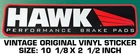 Hawk Performance Brake Pads - Vintage Original Vinyl Decal Sticker Racing Used. Price: $10.12.
