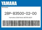 Yamaha Genuine Meter Assy 28P-83500-02-00 New. Price: $401.41.