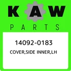14092-0183 Kawasaki Cover,side Inner,lh 140920183, New Genuine Oem Part. Price: $38.16.