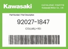 Kawasaki Genuine COLLAR,L=16.1 92027-1847 New. Price: $7.60.