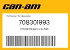 Can-am Genuine Cover Trunk Lh B-393 708301993 New. Price: $459.99.