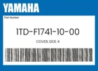 Yamaha Genuine Cover, Side 1TD-F1741-10-00 New. Price: $131.99.