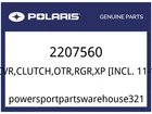 Polaris Oem Part 2207560 K-cvr,clutch,otr,rgr,xp New. Price: $264.99.