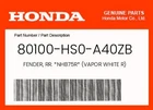 Honda Genuine Fender, Rr. *NHB75R* (vapor White R) 80100-HS0-A40ZB New. Price: $174.56.