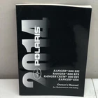 Polaris 2014 Ranger Crew & 6X6 800EFI 800EPS Owners / Operators Manual Acceptable. Price: $29.99.