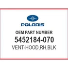 Polaris Hood Vent, Right, Gloss Black 5452184-070 Oem New. Price: $13.99.