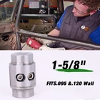 1-5/8" Weld In Tube Connectors Adapter Roll Cage Bungs For .095 & .120 Wall New. Price: $45.99.