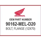 Honda Bolt, Flange (12X70) 90162-MEL-D20 Oem New. Price: $13.17.