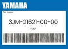 Yamaha Genuine Flap 3JM-21621-00-00 New. Price: $84.45.