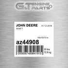 AZ44908 Shaft Fits John Deere (surplus Open Box) New. Price: $543.06.